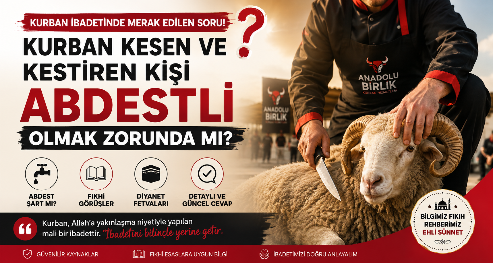 Kurban Kesen ve Kestiren Kişinin Abdestli Olması Şart mıdır?