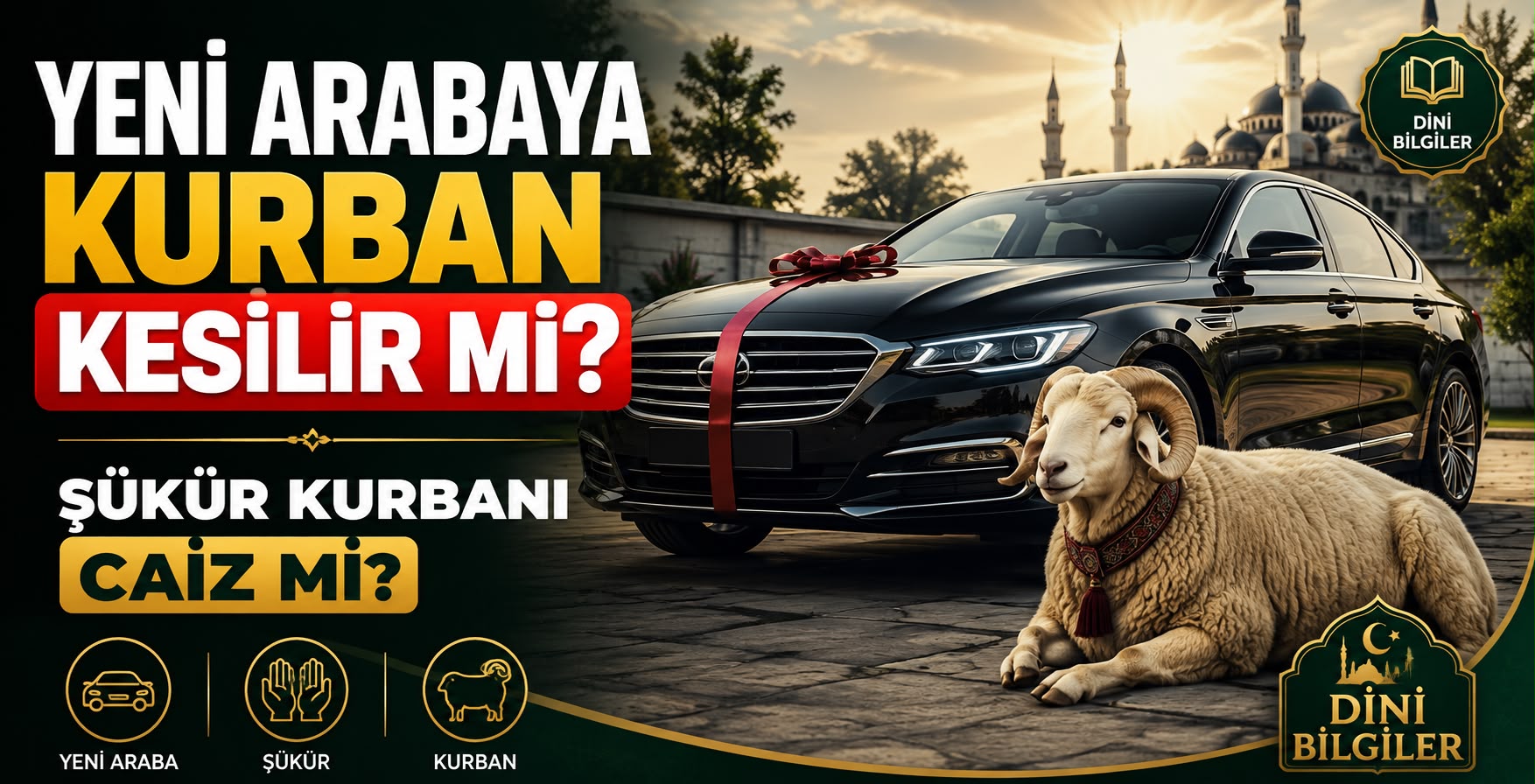 Yeni Arabaya Kurban Kesilir mi?
